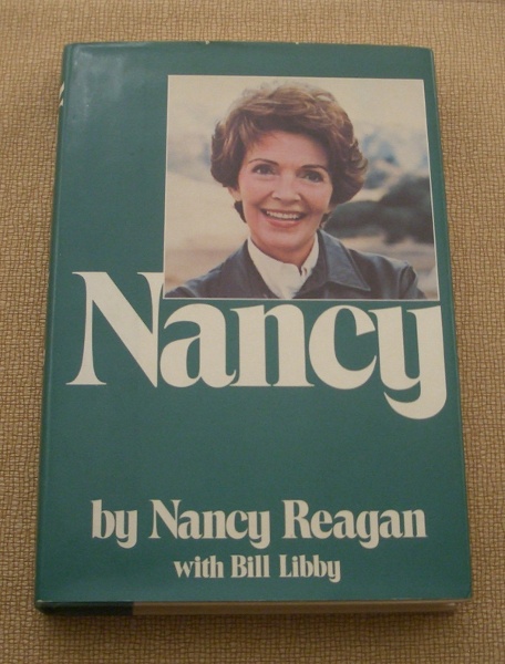 Nancy Reagan Signed First Edition <b><i>Nancy</i></b> by Nancy Reagan