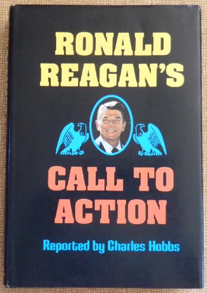 NEW ITEM Ronald Reagan Signed Hard Cover Call to Action with In Book Signature